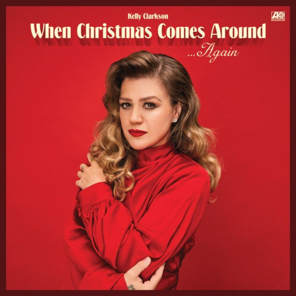 Kelly Clarkson - When Christmas Comes Around Again (Deluxe Version)  COMPACT